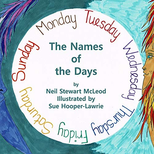 Stock image for The Names of The Days: Why are they so for sale by ALLBOOKS1