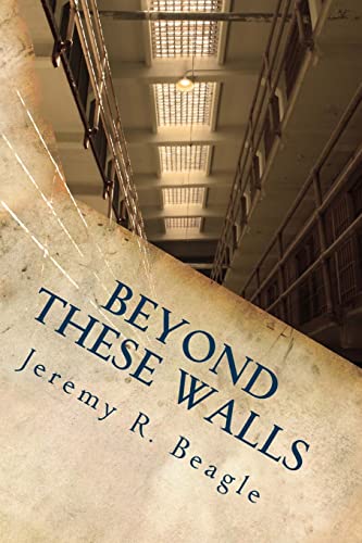 Beispielbild fr Beyond These Walls zum Verkauf von Top Notch Books
