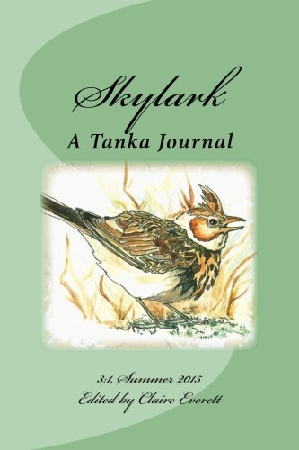 Beispielbild fr Skylark: A Tanka Journal zum Verkauf von HPB-Ruby