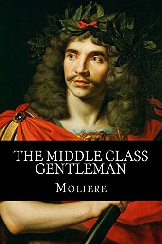 Stock image for The Middle Class Gentleman for sale by THE SAINT BOOKSTORE