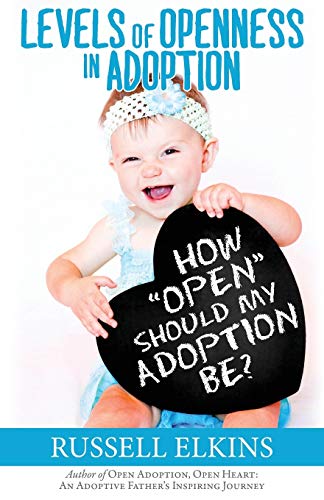 Beispielbild fr How Open Should My Adoption Be?: Levels of Openness in Adoption (Guide to a Healthy Adoptive Family, Adoption Parenting, and Relationships) zum Verkauf von HPB-Diamond