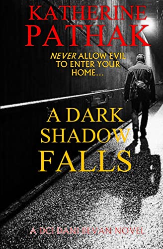 Stock image for A Dark Shadow Falls : The Thrilling Race to Find a Serial Killer for sale by Better World Books: West