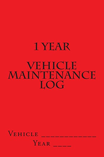 Stock image for 1 Year Vehicle Maintenance Log: Red Cover for sale by Revaluation Books