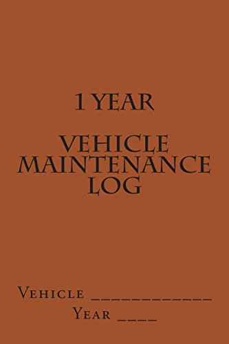 Stock image for 1 Year Vehicle Maintenance Log: Brown Cover for sale by Revaluation Books