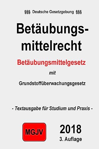 Imagen de archivo de Betubungsmittelgesetz: BtMG a la venta por medimops