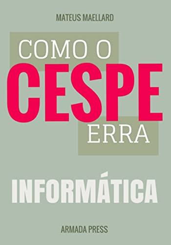 9781511604420: Como o Cespe erra: Informtica (Teste-A-Prova) (Portuguese Edition)