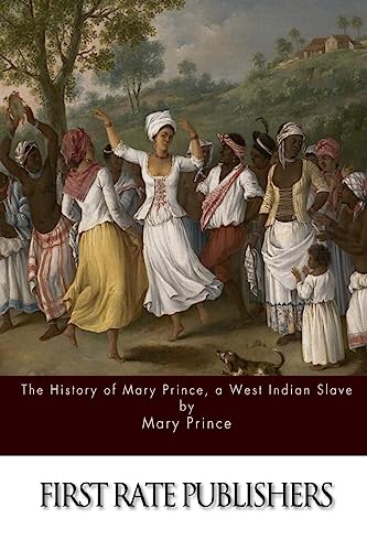 Stock image for The History of Mary Prince, a West Indian Slave for sale by ThriftBooks-Atlanta