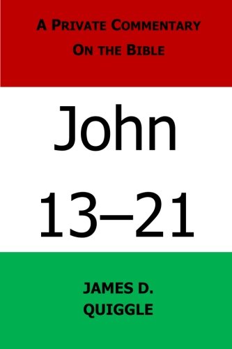 Beispielbild fr A Private Commentary on the Bible: John 13-21 zum Verkauf von HPB-Emerald