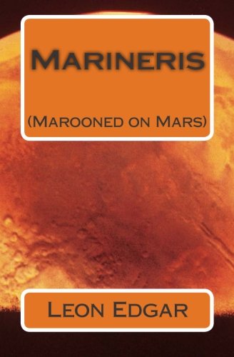 9781511611640: Marineris: Marooned on Mars