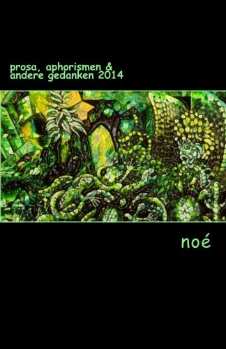 9781511612166: Prosa, Aphorismen & andere Gedanken 2014