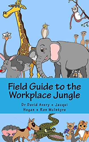 Stock image for Field Guide to the Workplace Jungle for sale by AwesomeBooks