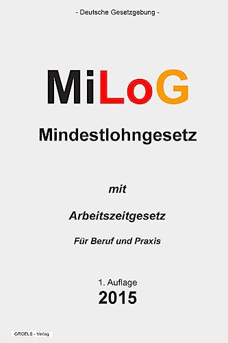 Imagen de archivo de MiLoG: Mindestlohngesetz a la venta por THE SAINT BOOKSTORE