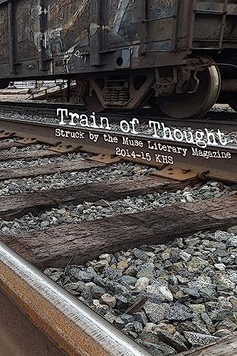 9781511622479: Train of Thought: Struck by the Muse Literary Magazine 2014-15: Volume 1