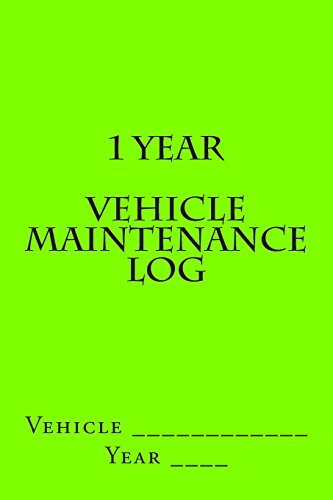 Stock image for 1 Year Vehicle Maintenance Log: Bright Green Cover for sale by Revaluation Books