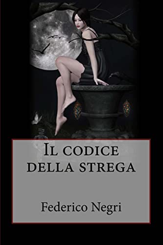 Stock image for Il codice della strega for sale by THE SAINT BOOKSTORE