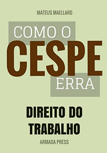 Stock image for Como O Cespe Erra: Direito Do Trabalho for sale by THE SAINT BOOKSTORE