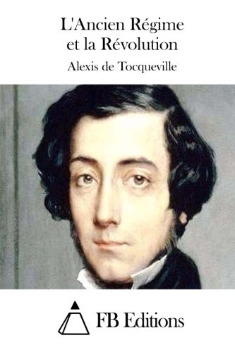 Stock image for L'Ancien Regime et la Revolution for sale by THE SAINT BOOKSTORE