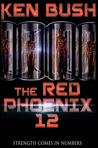 Stock image for The Red Phoenix 12: Strength Comes in Numbers for sale by THE SAINT BOOKSTORE