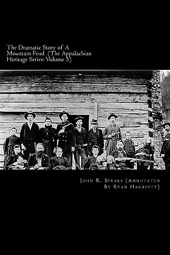 Beispielbild fr The Dramatic Story of A Mountain Feud: Annotated Edition (Appalachian Heritage) zum Verkauf von Save With Sam