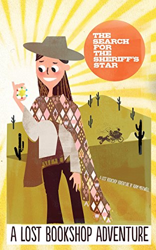 9781511637824: The Search for the Sheriff's Star: A Lost Bookshop Adventure