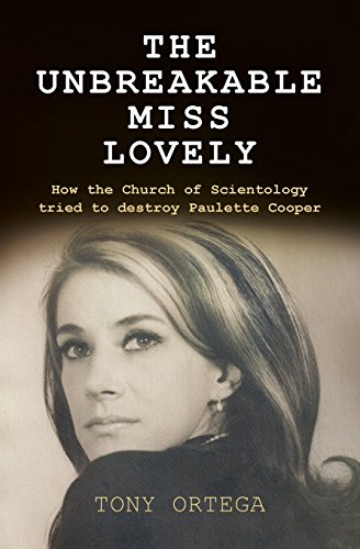 Stock image for The Unbreakable Miss Lovely: How the Church of Scientology tried to destroy Paulette Cooper for sale by Stories & Sequels