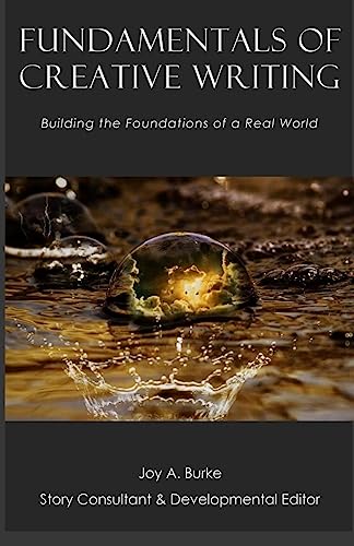 Imagen de archivo de Fundamentals of Creative Writing: Building the Foundations of a Real World a la venta por THE SAINT BOOKSTORE