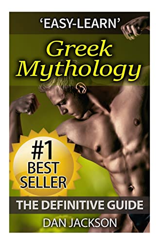 9781511643764: Greek Mythology: The Definitive Guide: Titans, Zeus, Hercules, Ancient Greece, Greek Gods, Athena, Hades