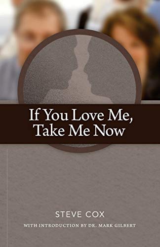 Beispielbild fr If You Love Me Take Me Now zum Verkauf von SecondSale