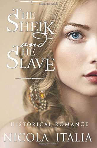 Stock image for The Sheik and the Slave (The Sheik and the Slave Saga) for sale by HPB-Emerald