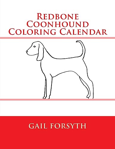 Beispielbild fr Redbone Coonhound Coloring Calendar zum Verkauf von Buchpark