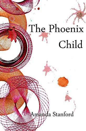 Imagen de archivo de The Phoenix Child a la venta por MusicMagpie