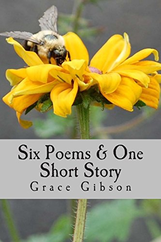 Stock image for Grace Gibson: Six Poems & One Short Story: St. Andrews Review for sale by THE SAINT BOOKSTORE
