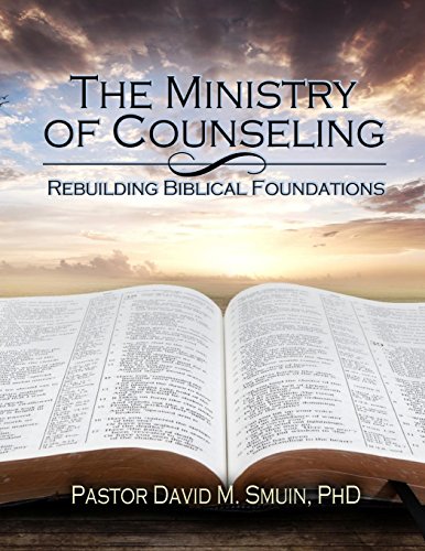 9781511649513: The Ministry of Counseling: Rebuilding Biblical Foundations