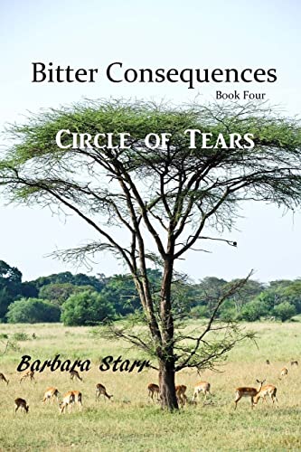Stock image for Bitter Consequences (Circle of Tears) for sale by ALLBOOKS1