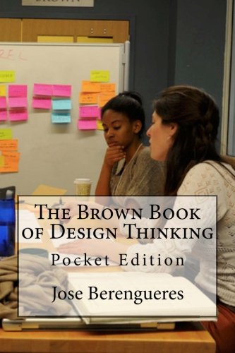 9781511668897: The Brown Book of Design Thinking: Pocket Edition