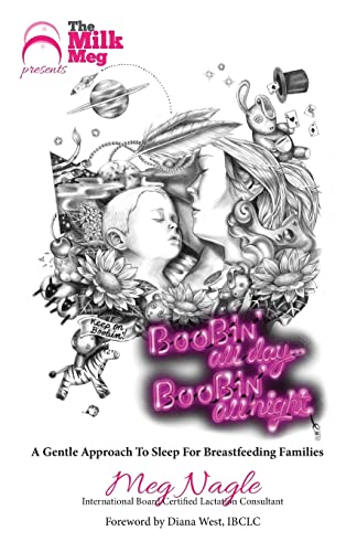 Imagen de archivo de Boobin' All Day Boobin' All Night: A Gentle Approach to Sleep For Breastfeeding Families a la venta por SecondSale