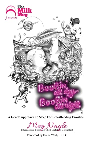 9781511669412: Boobin' All Day Boobin' All Night: A Gentle Approach to Sleep For Breastfeeding Families