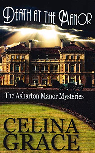 Imagen de archivo de Death at the Manor: Volume 1 (The Asharton Manor Mysteries) a la venta por WorldofBooks