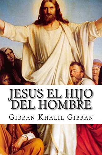 9781511680745: Jesus el hijo del hombre