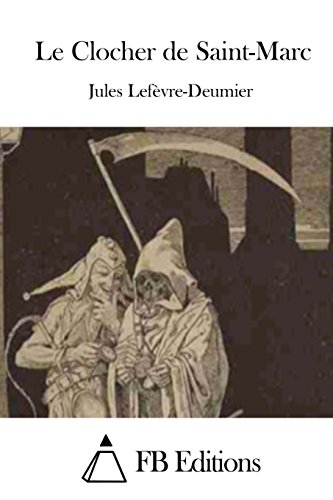 Imagen de archivo de Le Clocher de Saint-Marc (French Edition) a la venta por Lucky's Textbooks