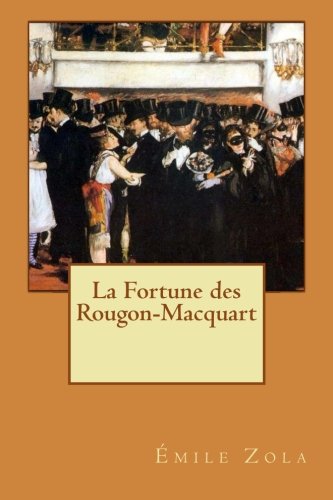 9781511687584: La Fortune des Rougon-Macquart