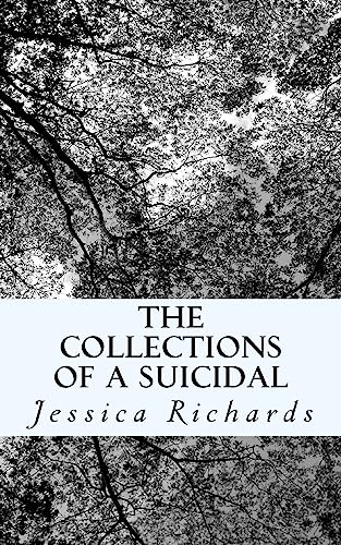 9781511695251: The Collections of a Suicidal