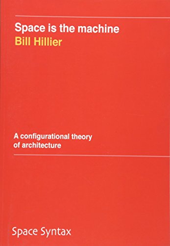Beispielbild fr Space is the machine: A configurational theory of architecture zum Verkauf von California Books