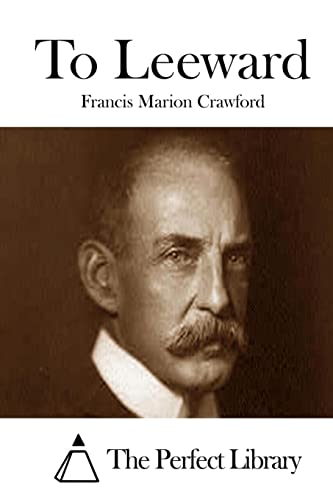 To Leeward - Crawford, Francis Marion
