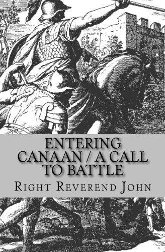 Beispielbild fr ENTERING CANAAN / A Call to Battle: a guide to spiritual warfare zum Verkauf von ThriftBooks-Dallas