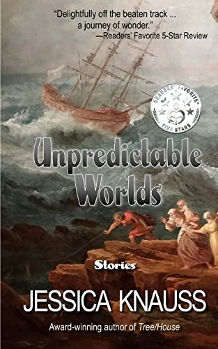 Stock image for Unpredictable Worlds: Stories for sale by HPB-Movies