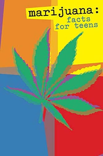 Imagen de archivo de Marijuana: Facts for Teens (Black and White) a la venta por Bookmonger.Ltd