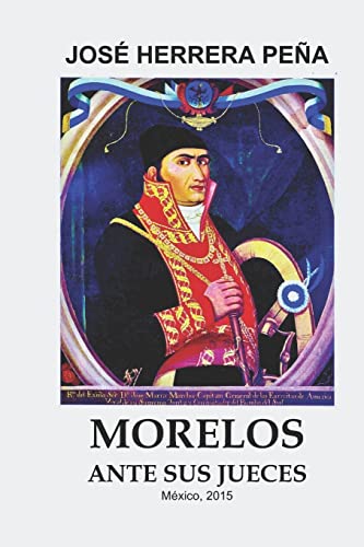 Imagen de archivo de Morelos ante sus jueces a la venta por THE SAINT BOOKSTORE