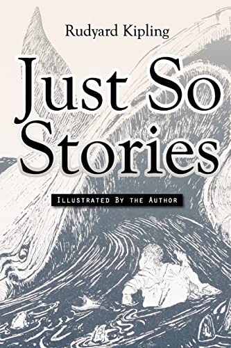Imagen de archivo de Just So Stories: Illustrated a la venta por GoodwillNI