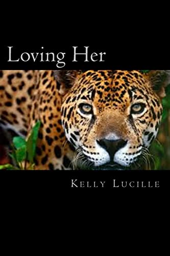 Stock image for Loving Her (Keeping Her) for sale by California Books